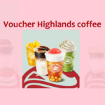 Voucher Highlands coffee 3