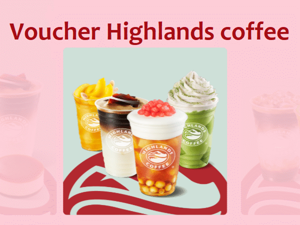 Voucher Highlands coffee 3